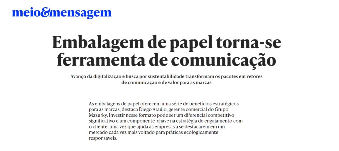 Grupo Mazurky em foco: Inovação na produção de embalagem é destaque em matéria do Meio & Mensagem